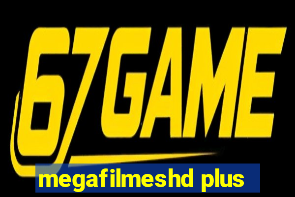 megafilmeshd plus